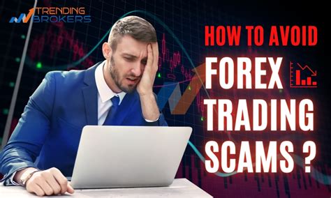 Scam Forex Brokers: How to Spot and Avoid Scam Brokers.